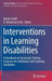 Interventions in Learning Disabilities: A Handbook on Systematic Training Programs for Individuals with Learning Disabilities by Rachel Schiff