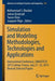 Simulation and Modeling Methodologies, Technologies and Applications: International Conference, Simultech 2015 Colmar, France, July 21-23, 2015 Revise by Mohammad S. Obaidat