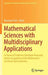 Mathematical Sciences with Multidisciplinary Applications: In Honor of Professor Christiane Rousseau. and in Recognition of the Mathematics for Planet by Bourama Toni