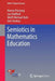 Semiotics in Mathematics Education by Norma Presmeg