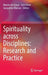 Spirituality Across Disciplines: Research and Practice: by Marian de Souza