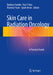 Skin Care in Radiation Oncology: A Practical Guide by Barbara Fowble