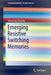Emerging Resistive Switching Memories by Jianyong Ouyang
