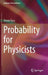 Probability for Physicists by Simon Sirca