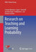 Research on Teaching and Learning Probability by Carmen Batanero