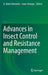 Advances in Insect Control and Resistance Management by A. Rami Horowitz