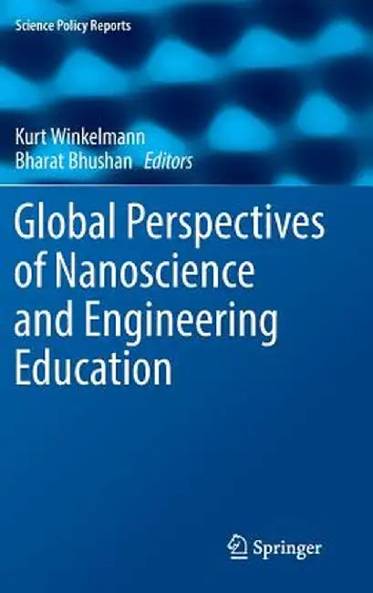 Global Perspectives of Nanoscience and Engineering Education by Kurt Winkelmann