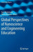 Global Perspectives of Nanoscience and Engineering Education by Kurt Winkelmann