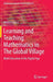 Learning and Teaching Mathematics in the Global Village: Math Education in the Digital Age by Marcel Danesi
