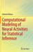 Computational Modeling of Neural Activities for Statistical Inference by Antonio Kolossa