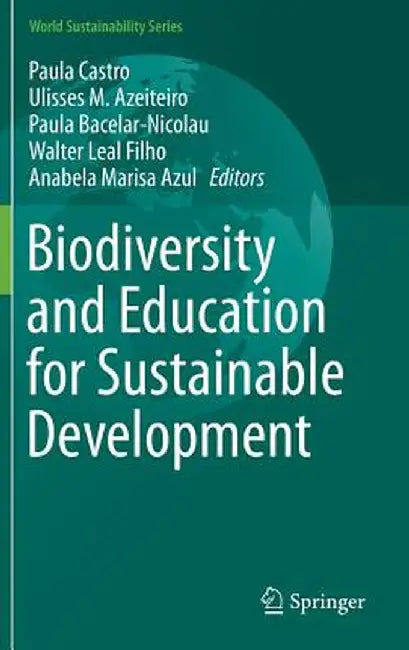 Biodiversity and Education for Sustainable Development by Paula Castro