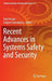 Recent Advances in Systems Safety and Security by Emil Pricop