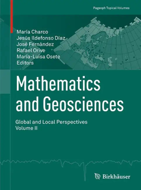 Mathematics and Geosciences: Global and Local Perspectives. Vol. II by María Charco