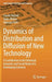 Dynamics of Distribution and Diffusion of New Technology: A Contribution to the Historical, Economic and Social Route of a Developing Economy by Claude Diebolt