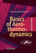 Basics of Aerothermodynamics by Ernst Heinrich Hirschel