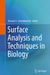 Surface Analysis and Techniques in Biology by Vincent S. Smentkowski