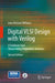 Digital VLSI Design with Verilog: A Textbook from Silicon Valley Polytechnic Institute by John Michael Williams