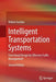 Intelligent Transportation Systems: Functional Design for Effective Traffic Management by Robert Gordon
