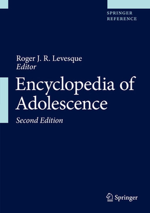 Encyclopedia of Adolescence by Roger J. R. Levesque