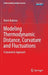Modeling Thermodynamic Distance, Curvature and Fluctuations: A Geometric Approach by Viorel Badescu