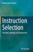 Instruction Selection: Principles, Methods, and Applications by Gabriel Hjort Blindell