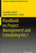 Handbook on Project Management and Scheduling Vol.1 by Christoph Schwindt