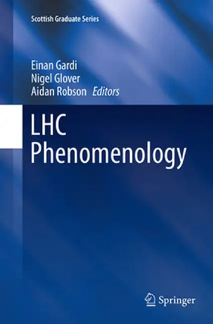 Lhc Phenomenology by Einan Gardi