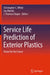 Service Life Prediction of Exterior Plastics: Vision for the Future by Christopher C. White