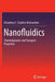Nanofluidics: Thermodynamic and Transport Properties by Michaelides