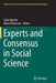 Experts and Consensus in Social Science by Carlo Martini