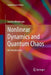 Nonlinear Dynamics and Quantum Chaos: An Introduction by Sandro Wimberger