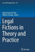 Legal Fictions in Theory and Practice by Maksymilian Del Mar