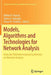 Models, Algorithms and Technologies for Network Analysis: From the Third International Conference on Network Analysis by Mikhail V. Batsyn