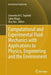 Computational and Experimental Fluid Mechanics with Applications to Physics, Engineering and the Environment by Leonardo Di G. Sigalotti