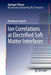 Ion Correlations at Electrified Soft Matter Interfaces by Nouamane Laanait