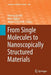 From Single Molecules to Nanoscopically Structured Materials by Thomas Basché