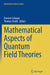 Mathematical Aspects of Quantum Field Theories by Damien Calaque