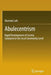 Abulecentrism: Rapid Development of Society Catalyzed at the Local Community Level by Olurinde Lafe
