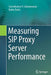 Measuring Sip Proxy Server Performance by Sureshkumar V. Subramanian