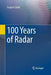 100 Years of Radar by Gaspare Galati