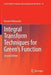 Integral Transform Techniques for Green's Function by Kazumi Watanabe