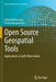 Open Source Geospatial Tools: Applications in Earth Observation by Daniel McInerney
