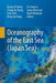 Oceanography of the East Sea (Japan Sea) by Kyung-Il Chang