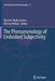 The Phenomenology of Embodied Subjectivity by Rasmus Thybo Jensen