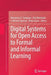 Digital Systems for Open Access to Formal and Informal Learning by Demetrios G. Sampson
