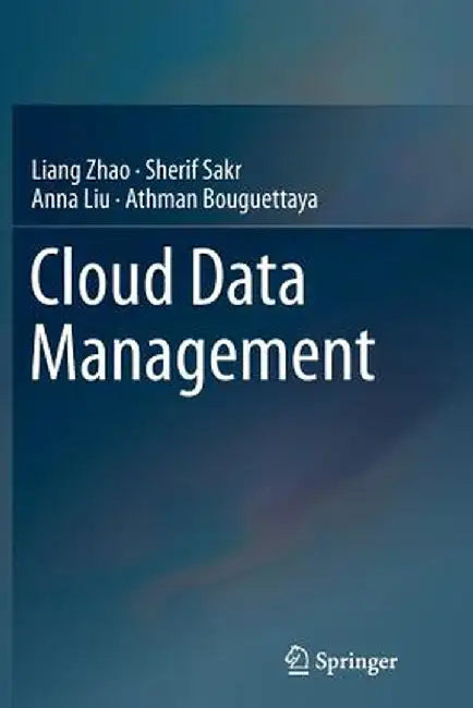Cloud Data Management by Liang Zhao