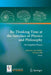 Re-Thinking Time at the Interface of Physics and Philosophy: The Forgotten Present by Albrecht Von Müller