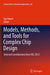 Models, Methods, and Tools for Complex Chip Design: Selected Contributions from Fdl 2012 by Jan Haase