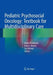 Pediatric Psychosocial Oncology: Textbook for Multidisciplinary Care by Annah N. Abrams