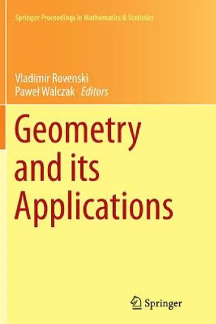 Geometry and Its Applications by Vladimir Rovenski